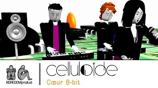 Celluloide  Coeur 8bit [upl. by Rehpotsirhc824]