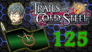 The Legend of Heroes Trails of Cold Steel  Part 125  My Daddy [upl. by Harli]