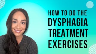 Dysphagia Treatment Exercises  Dysphagia [upl. by Varion]