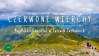 15 Czerwone Wierchy Wycieczka w Tatry Zachodnie Ciemniak Krzesanica Małołączniak Kopa Kondracka [upl. by Nager498]