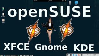 OpenSUSE XFCE vs Gnome vs KDE [upl. by Wagoner]