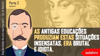 Singularidades de uma rapariga loura  Conto  Parte 22  Eça de Queiroz  Audiolivro voz humana [upl. by Nylssej]