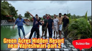 Green Acres Inn Resort Wada Experience Hidden Resort in Wada Palghar Resort near Vajreshwari [upl. by Yehudi391]