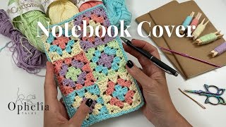 Crochet Notebook Cover  Ophelia Talks Crochet [upl. by Ocram]