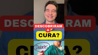 Descobriram a CURA da DIABETES NINGUÉM ACREDITAVA SER POSSÍVEL INSULINA NUNCA MAIS Ótima notícia [upl. by Ettezzus576]