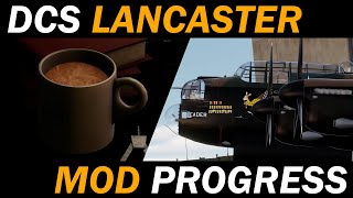 A Playable WW2 Bomber  DCS Community Lancaster Mod Overview amp Progress [upl. by Redle377]