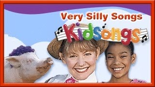 Kidsongs Very Silly Songs part 2  Top Nursery Rhymes  Silly  PBS Kids  for Kids plus lots more [upl. by Attener]