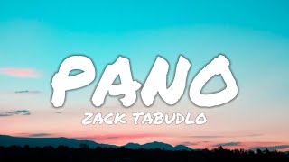 Zack Tabudlo  Pano Lyrics [upl. by Aidnahs732]