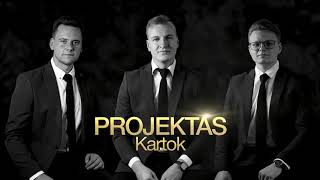 PROJEKTAS  Kartok Premjera [upl. by Appel747]