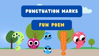 quotLets Learn Punctuation A Fun Poem for Kidsquot  Punctuation marks poem for kindergarten [upl. by Carothers]