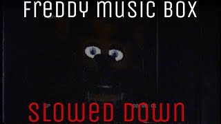 Freddy music box slowed down [upl. by Enrev545]