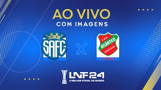 JOGO COMPLETO  LNF 2024  SANTO ANDRÉ x ATLÂNTICO  OITAVAS  IDA [upl. by Encratia]