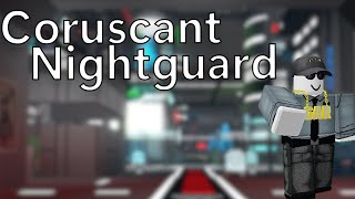 Coruscant Border Nightguard  Roblox GAR [upl. by Nahsyar]