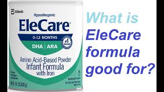 What is EleCare formula good for [upl. by Mendive409]