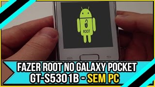 Fazer Root no Galaxy Pocket Plus GTS5301B  Sem PC [upl. by Nuj]