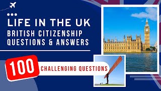 UK Citizenship Test Practice 2024  Life in the UK Questions amp Answers 100 Challenging Questions [upl. by Jereld582]