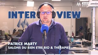 Interview  Patrice Marty  Salons du Bien Etre Bio amp Thérapies [upl. by Annemarie587]