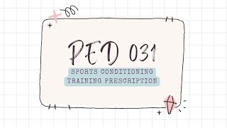 PED 031 Sports Conditioning Training Prescription [upl. by Mosa]