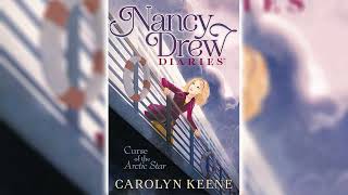 Curse of the Arctic Star by Carolyn Keene Nancy Drew Diaries 1  Audiobook [upl. by Wolliw]