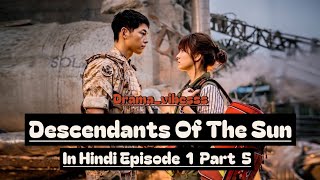 Descendants of the sun in hindi episode 1  Part 5   New kdrama  Prityyyyyy [upl. by Nelon]