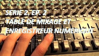 COMMENT ENREGISTRER UNE BATTERIE ACOUSTIQUE  Ep2 Table de mixage et enregistreur numérique [upl. by Ester216]