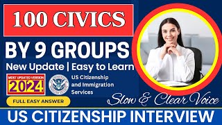 100 CIVICS QUESTIONS 2024 BY 9 GROUPS and FULL ANSWERS for US Citizenship Test  uscis  n400 [upl. by Atirabrab]