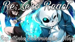 ReZero React Rap Minha Determinação  Ninja Feat Anny AS [upl. by Trauts655]