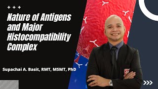 Nature of Antigens and Major Histocompatibility Complex [upl. by Odysseus]