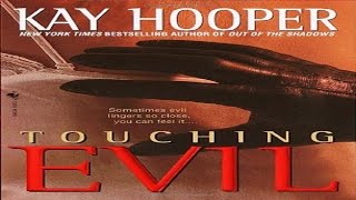 Touching Evil by Kay Hooper Audiobook full Unabridged 13 [upl. by Anuahs237]