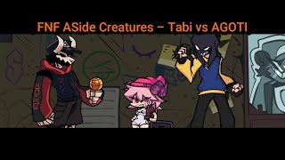 FNF ASide Creatures – Tabi vs AGOTI [upl. by Ydasahc215]