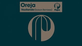 Oreja  Vazilando Saison Remix [upl. by Hengel]