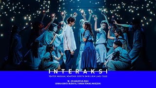 Teater Musikal INTERAKSI  Show Highlights 1 2024 [upl. by Adamson68]