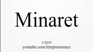 How to Pronounce Minaret [upl. by Kurth]