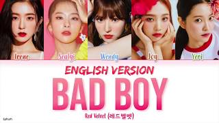 Red Velvet 레드벨벳  ‘Bad Boy English Version’ LYRICS ENG COLOR CODED 가사 [upl. by Krutz]