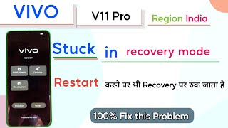 Vivo V11Pro Stuck In recovery Mode and Touch not Work Solution In Hindi [upl. by Anbul]