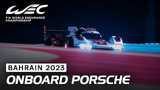 Onboard Porsche 963 Hypercar 6 I 2023 8 Hours of Bahrain I FIA WEC [upl. by Vanthe]