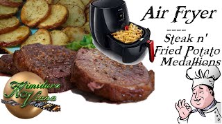 Air Fryer Steak Nquot fried potato medalions [upl. by Kresic198]