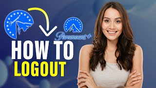 how to logout of all devices in Paramount plus Full Guide [upl. by Staten819]