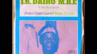 IK dairo  baba dami lare [upl. by Zoe]