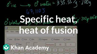 Specific heat heat of fusion and vaporization example  Chemistry  Khan Academy [upl. by Ecirtak]