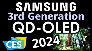 Samsung Display Unveil Third Generation QDOLED at CES 2024 [upl. by Emmalynn]