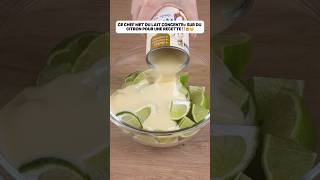 Du lait concentré sur du citron pour une recette⁉️🤯🤤cookingrecette deliciousdécouvertepourtoi [upl. by Hooge]