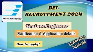 BEL Recruitment 2024  Trainee Engineer  How to apply  Important dates [upl. by Ssor]