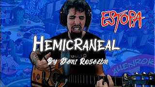 Estopa  Hemicraneal  by Dani Rosalén🤟🏻 COVER 🎤CÓMO TOCAR🎸ESPAÑOL 🇪🇸  ✅ FÁCIL ✅ [upl. by Neelhtak]