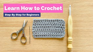 LEARN TO CROCHET for real this time  SLOW StepByStep How to Crochet Tutorial [upl. by Iphigeniah959]