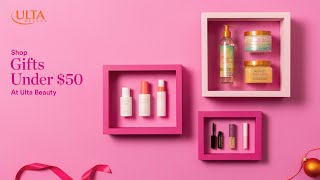 Gifts under 50  Ulta Beauty [upl. by Wagner]