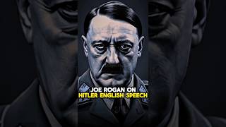 Joe Rogan  Hitlers Speech Translated To English joerogan hitler ai [upl. by Ahsrats]