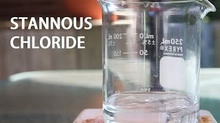 How to make a Stannous Chloride Solution Tin II Chloride [upl. by Tareyn]