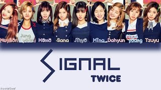 TWICE 트와이스  SIGNAL HANROMENG Color Coded Lyrics [upl. by Eenwahs]