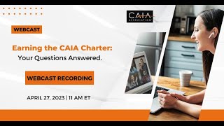 Earning the CAIA Charter Your Questions Answered [upl. by Merline]